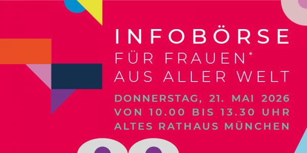 Infobörse für Frauen* aus aller Welt